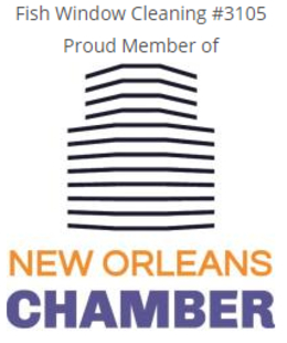Fish Window Cleaning #3105 Proud Member of New Orleans Chamber